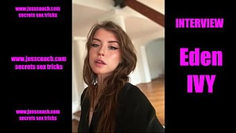 Eden Ivy'Nin Sırları, Seks Koçu Joss Coach Ile Fransız Röportajında Ortaya Çıktı
